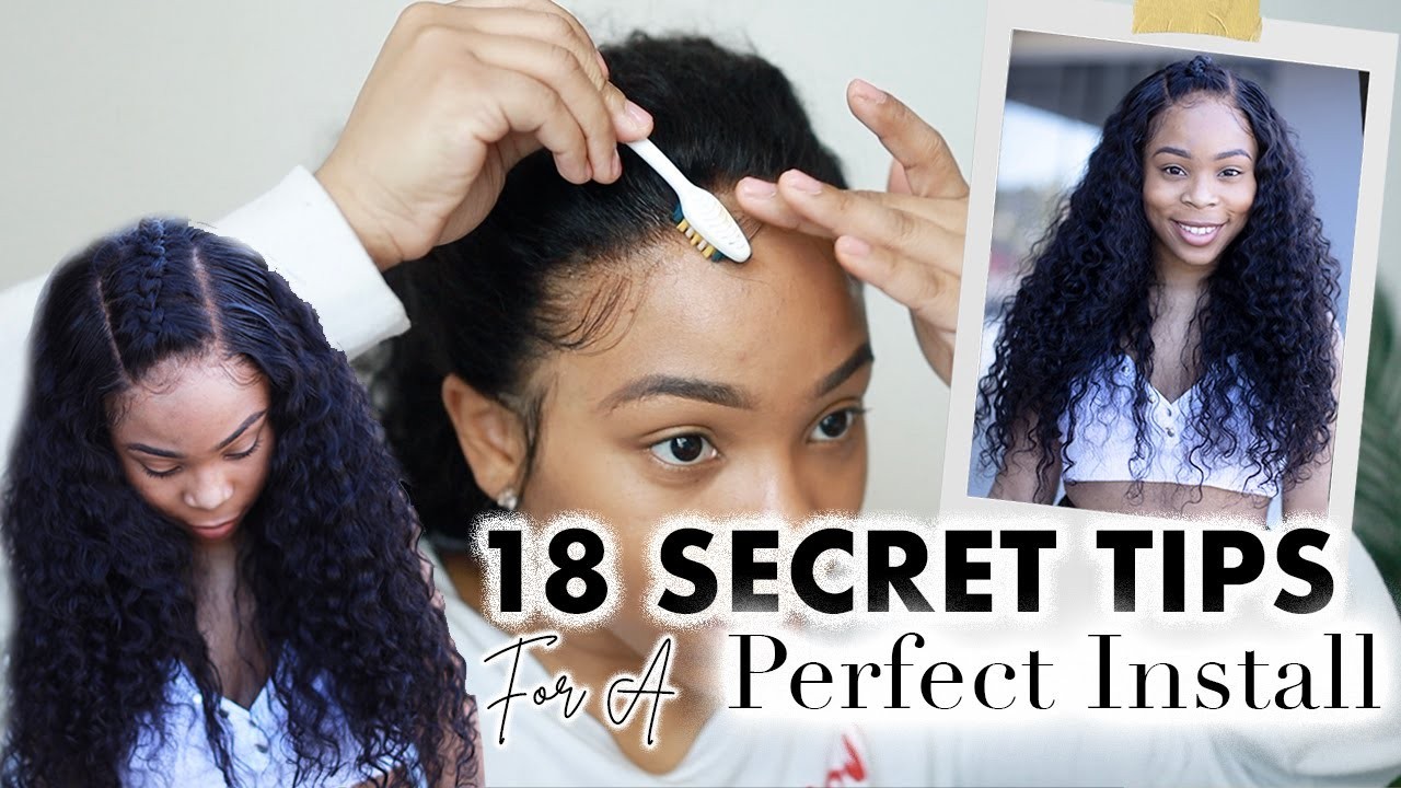 18 Lace Front Wig Install Tips for A Flawless Invisible Hairline